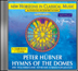 Peter Hübner - Hymns of the Domes - 1st Cycle - 1st Song