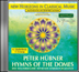 Peter Hübner - Hymns of the Domes - 4th Cycle - 1st Song