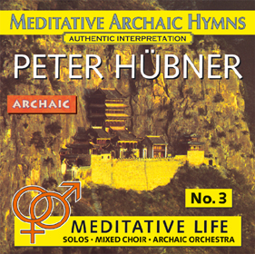Peter Hübner, Meditative Life - Choir No. 3