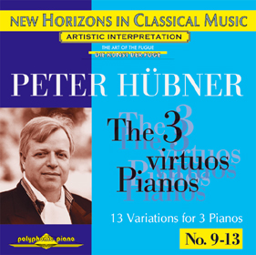 Peter Hübner, The 3 Virtuos Pianos No. 9 - 13